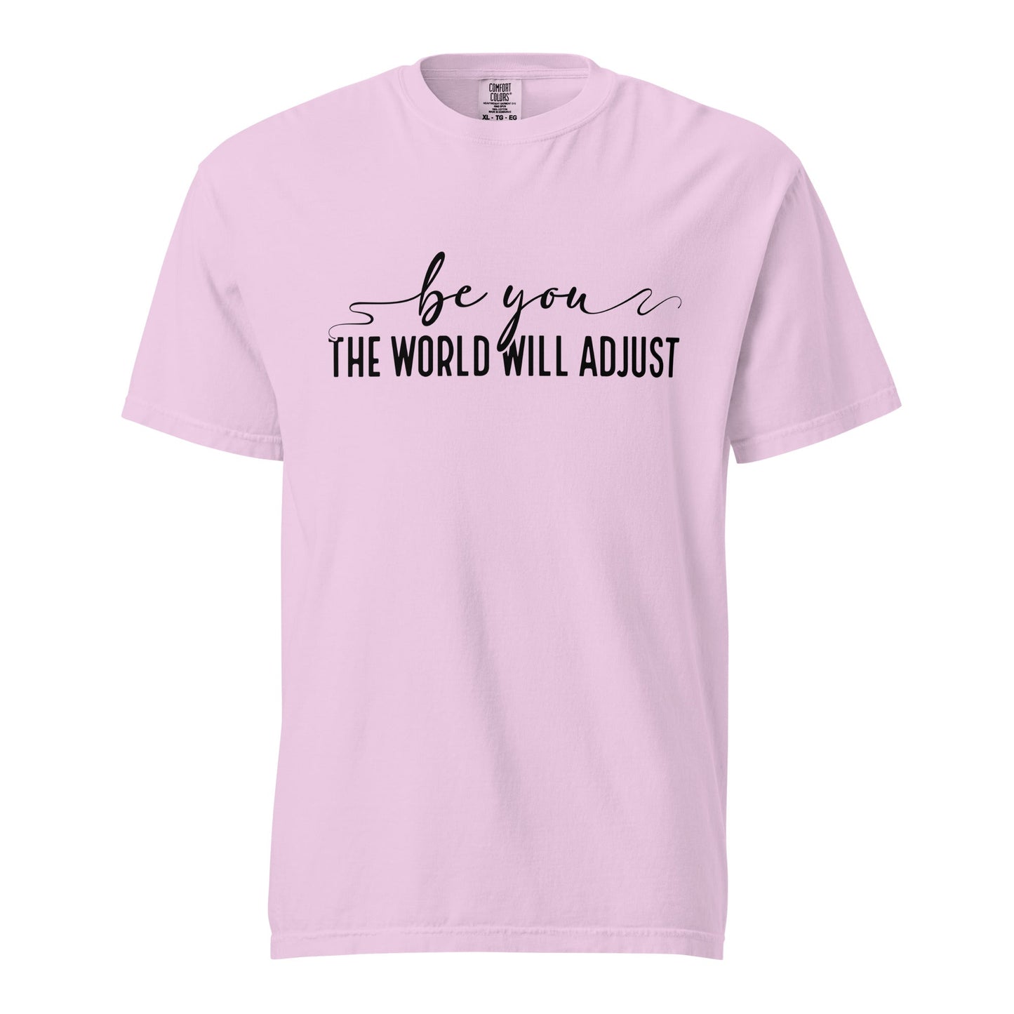 Be You, The World Will Adjust – Unisex Premium T-Shirt | 100% Combed Cotton, Soft & Durable Tee - f9artist