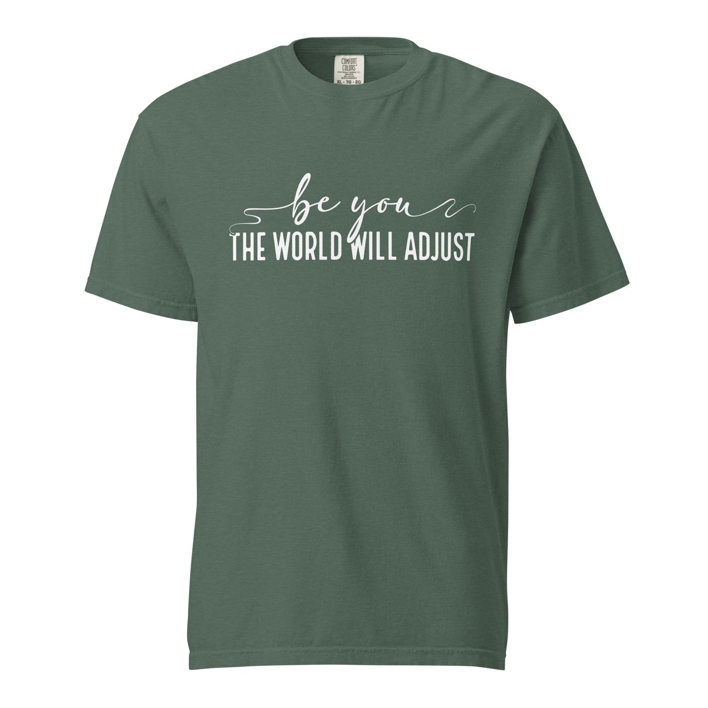 Be You, The World Will Adjust – Unisex Premium T-Shirt | 100% Combed Cotton, Soft & Durable Tee - f9artist