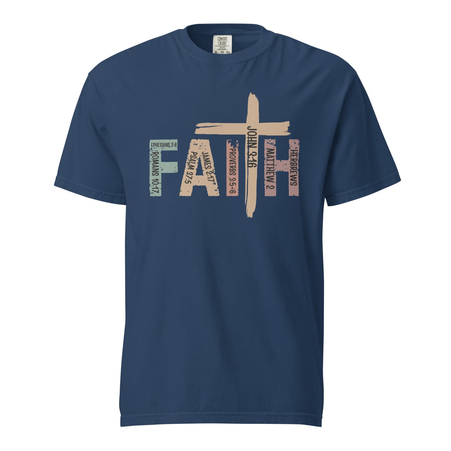 Faith Comfort Colors Tee Garment-Dyed Christian Shirt