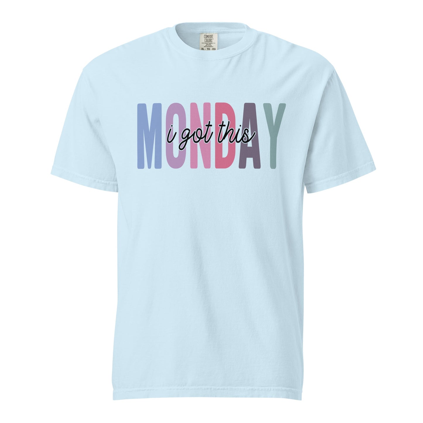 Monday Wear I Got These Funny Sarcastic Unisex T-Shirt