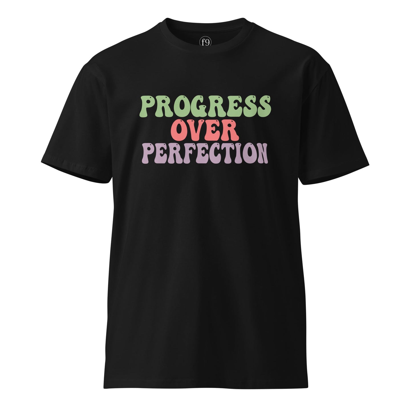 Progress Over Perfection T-Shirt – Unisex Premium Motivational Cotton Tee - f9artist