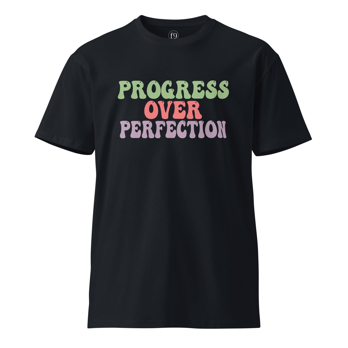 Progress Over Perfection T-Shirt – Unisex Premium Motivational Cotton Tee - f9artist