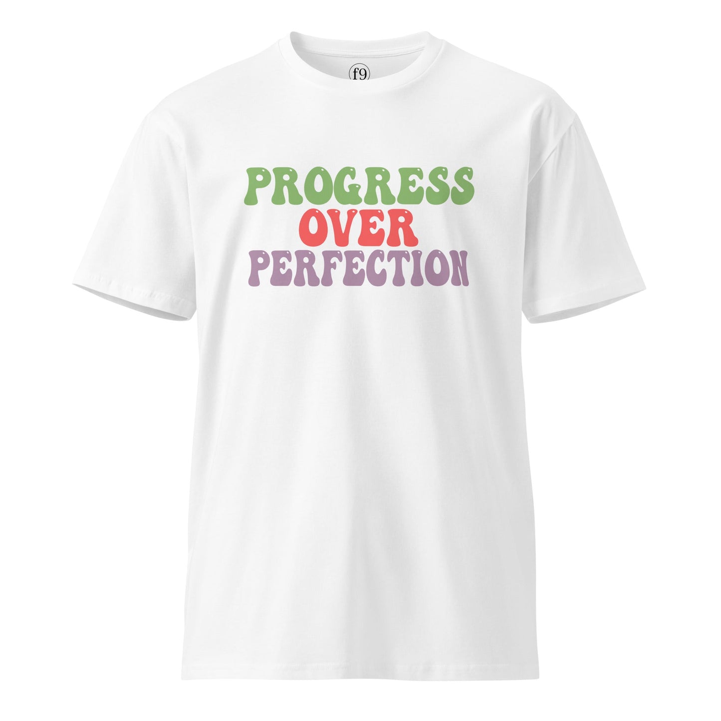 Progress Over Perfection T-Shirt – Unisex Premium Motivational Cotton Tee - f9artist
