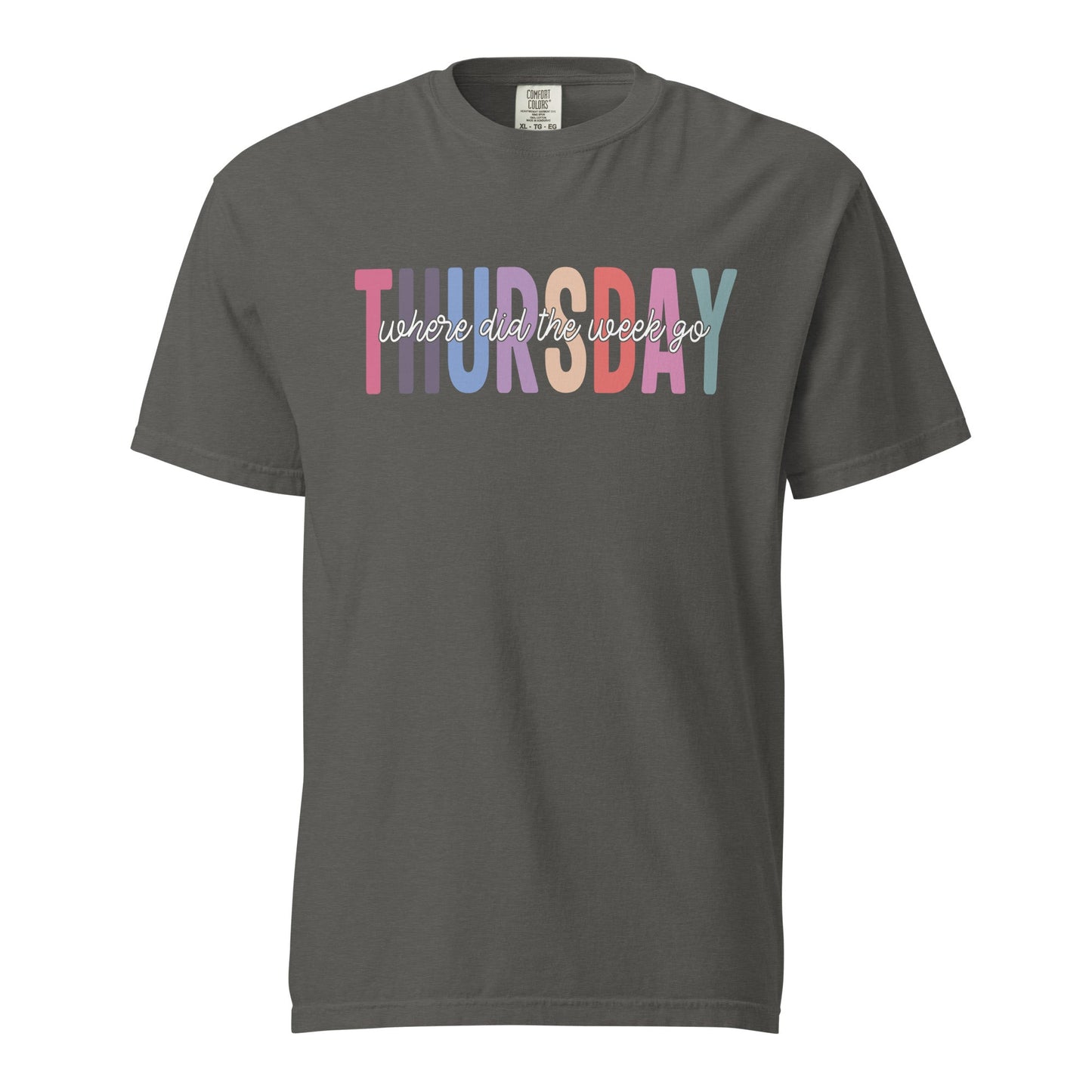 Thursday Wear T-Shirt – Funny “Where Did The Week Go” Unisex Tee