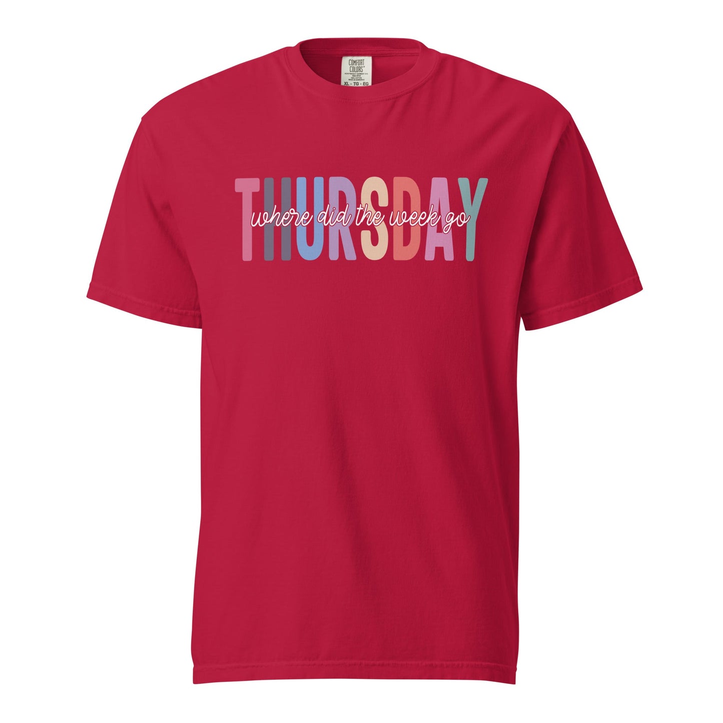 Thursday Wear T-Shirt – Funny “Where Did The Week Go” Unisex Tee