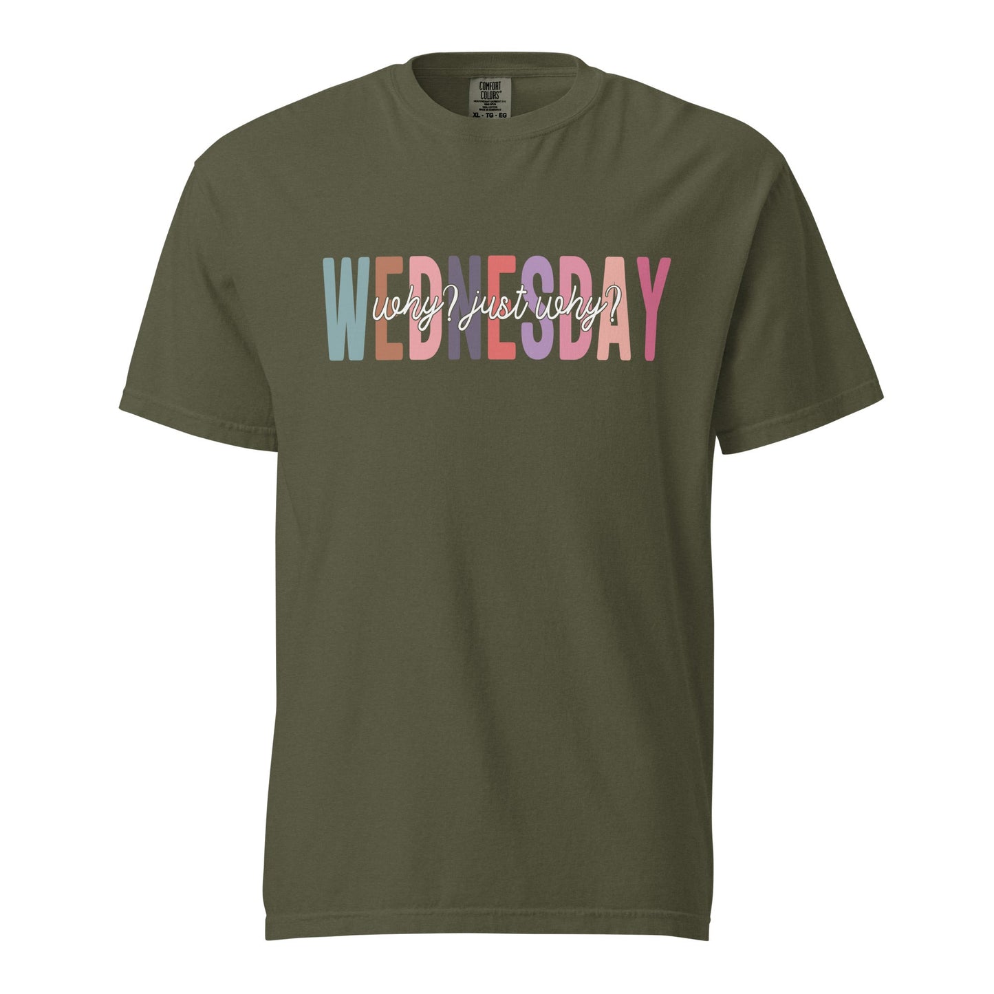 Wednesday Why Just Why Funny Sarcastic Unisex Tee - Wednesday wear
