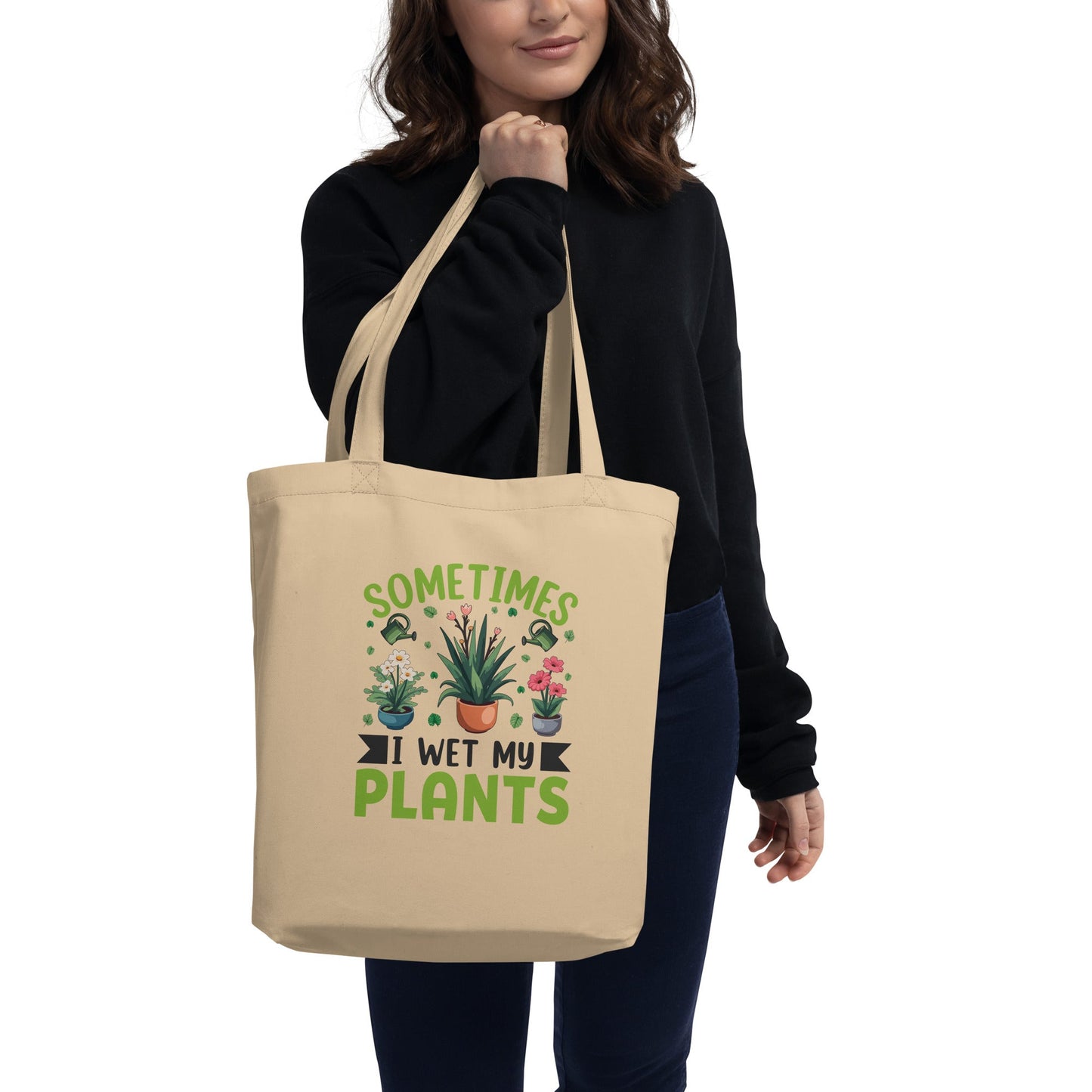 Sometimes I Wet My Plants” | Funny Eco Tote Bag for Plant Lovers - f9artist