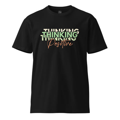 Thinking Positive – Motivational Unisex Premium T-Shirt - f9artist