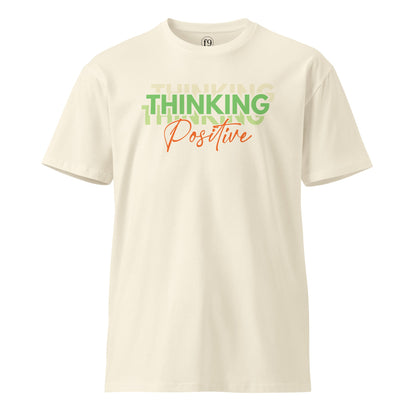 Thinking Positive – Motivational Unisex Premium T-Shirt - f9artist